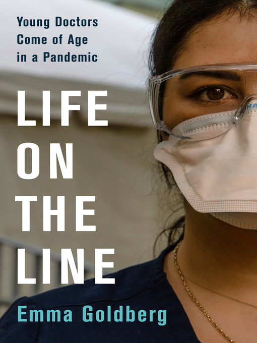 Title details for Life on the Line by Emma Goldberg - Available